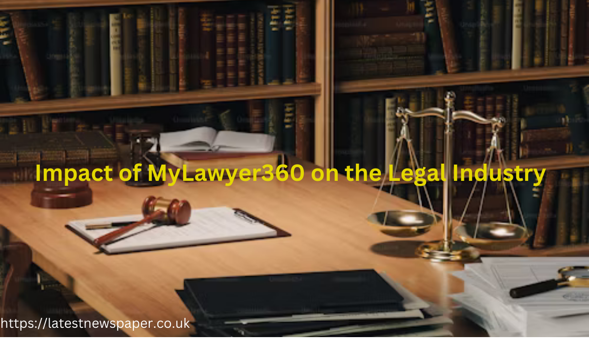 Impact of MyLawyer360 on the Legal Industry