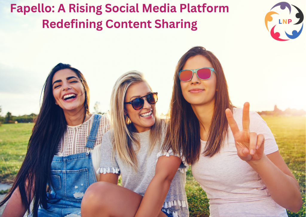Fapello: a rising social media platform redefining content sharing